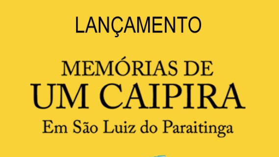 lançamento do livro “Memória de Um Caipira em São Luiz do Paraitinga”