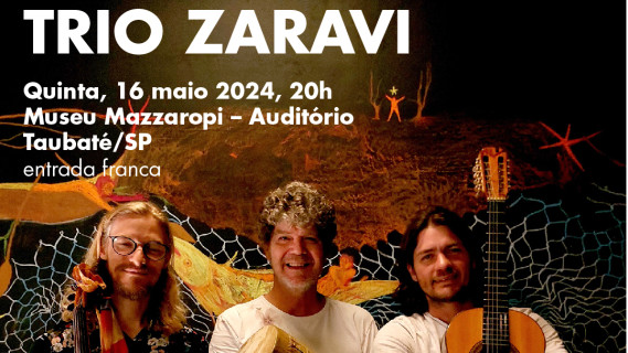Trio Zaravi se apresenta em Taubaté